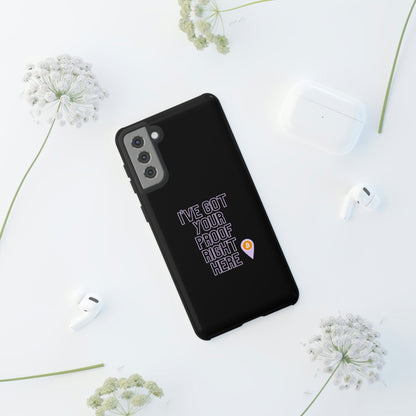 Tough Phone Case - BTC Proof Right Here #2