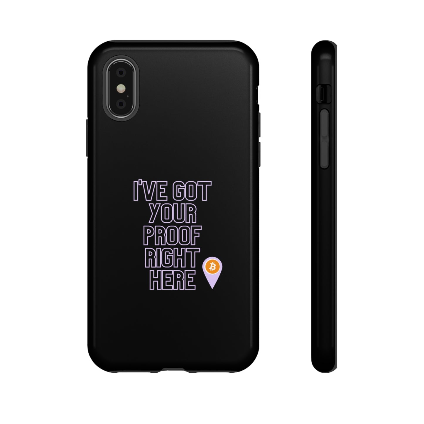 Tough Phone Case - BTC Proof Right Here #2