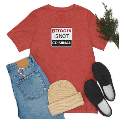 Bitcoin is Not Criminal T-Shirt