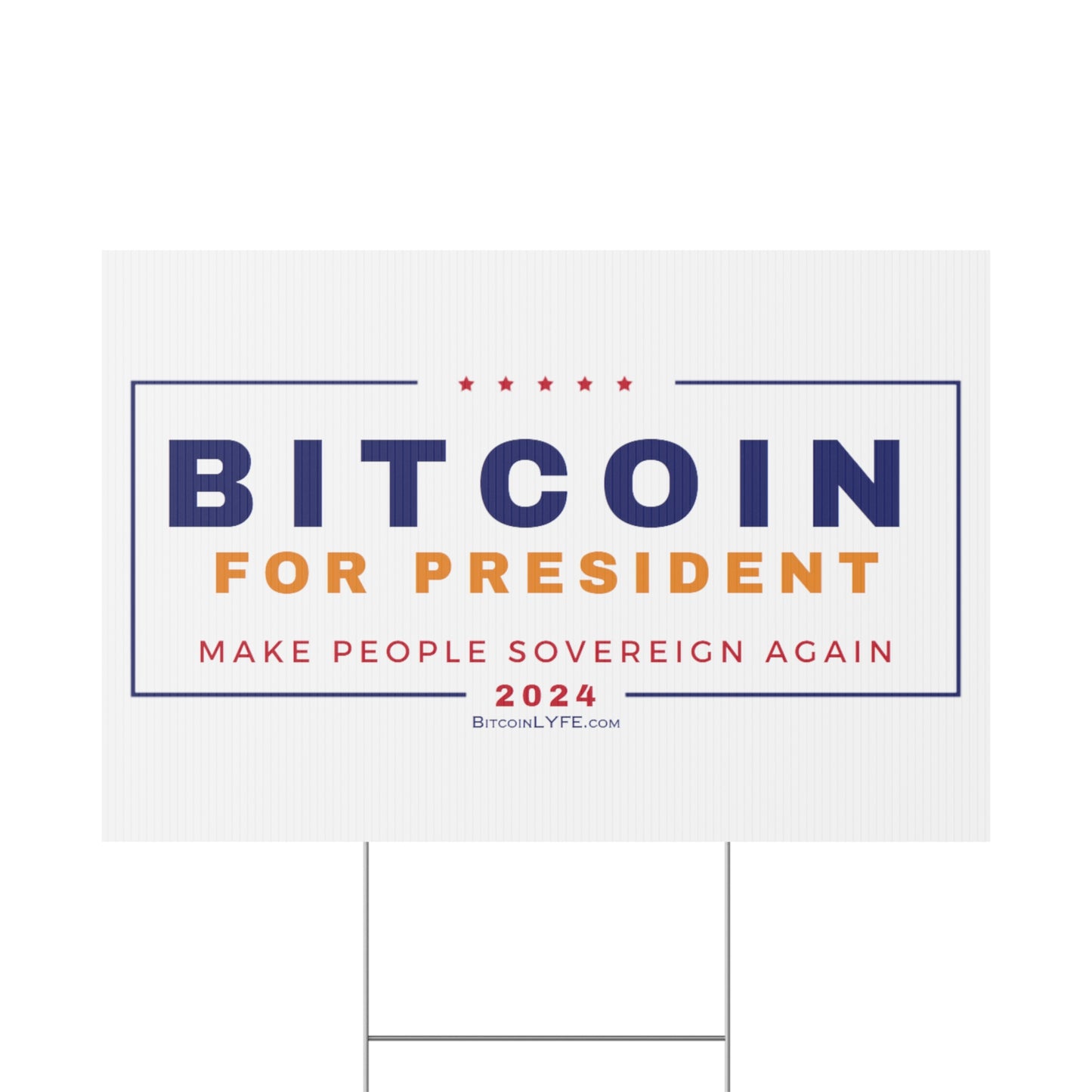 Vote - Bit...Sovereignty Plastic Yard Sign