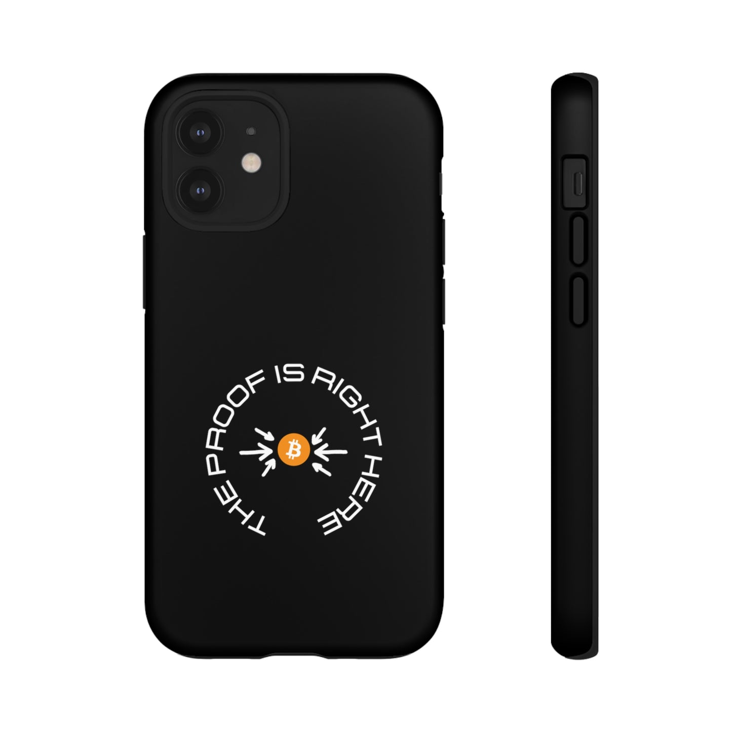 Tough Phone Case - BTC Proof Right Here #5