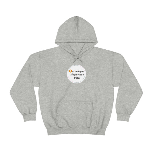 Becoming a Single Issue Voter Hooded Sweatshirt 1