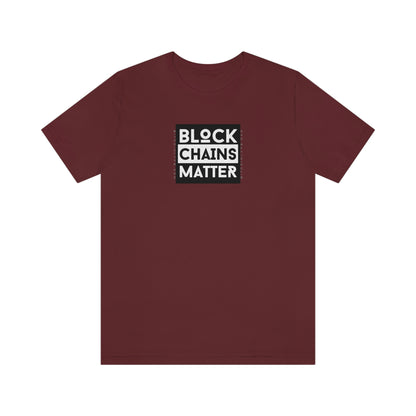 Bitcoin LYFE Block Chains Matter T-Shirt