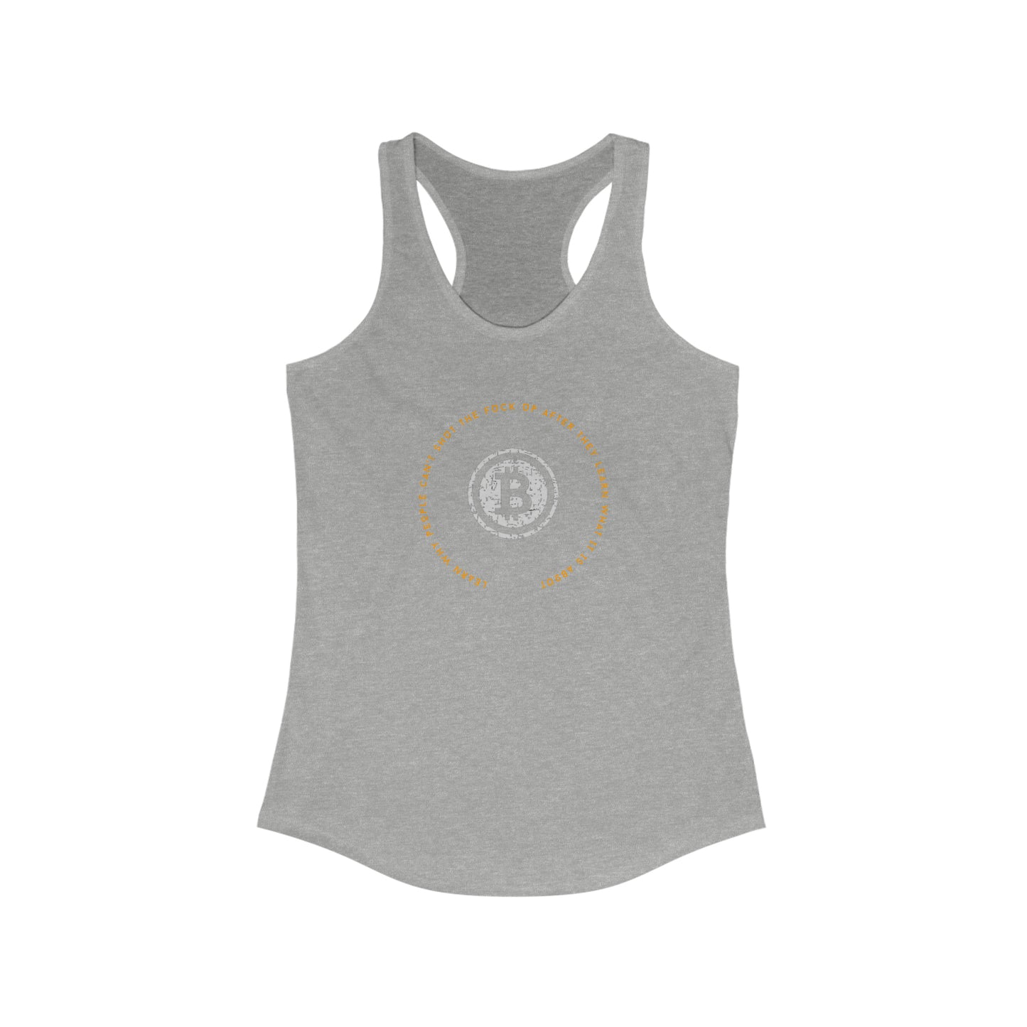 Bitcoin LYFE Shut Up Racerback Tank