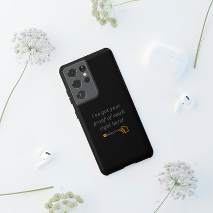 Tough Phone Case - BTC Proof Right Here #4