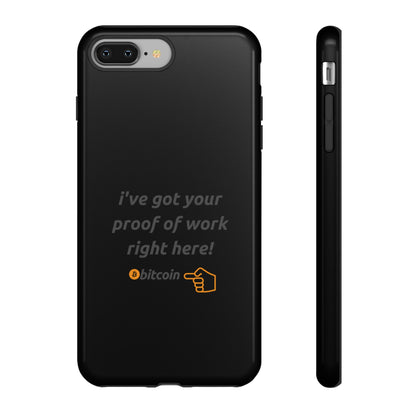 Tough Phone Case - BTC Proof Right Here #4