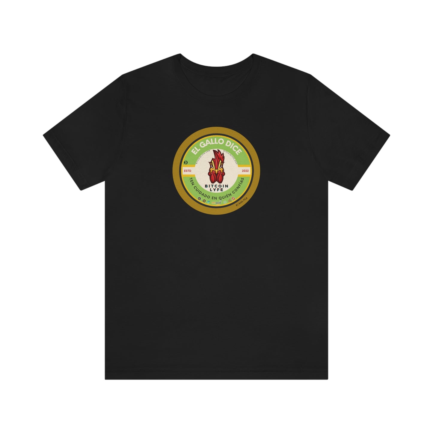 El Gallo PSA, Cuidado Short Sleeve Tee