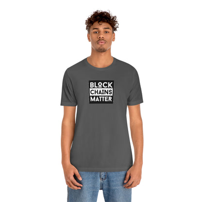 Bitcoin LYFE Block Chains Matter T-Shirt