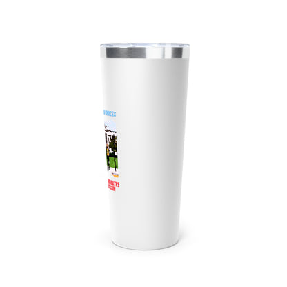 Vote - Choices Vacuum Insulated Tumbler, 22oz