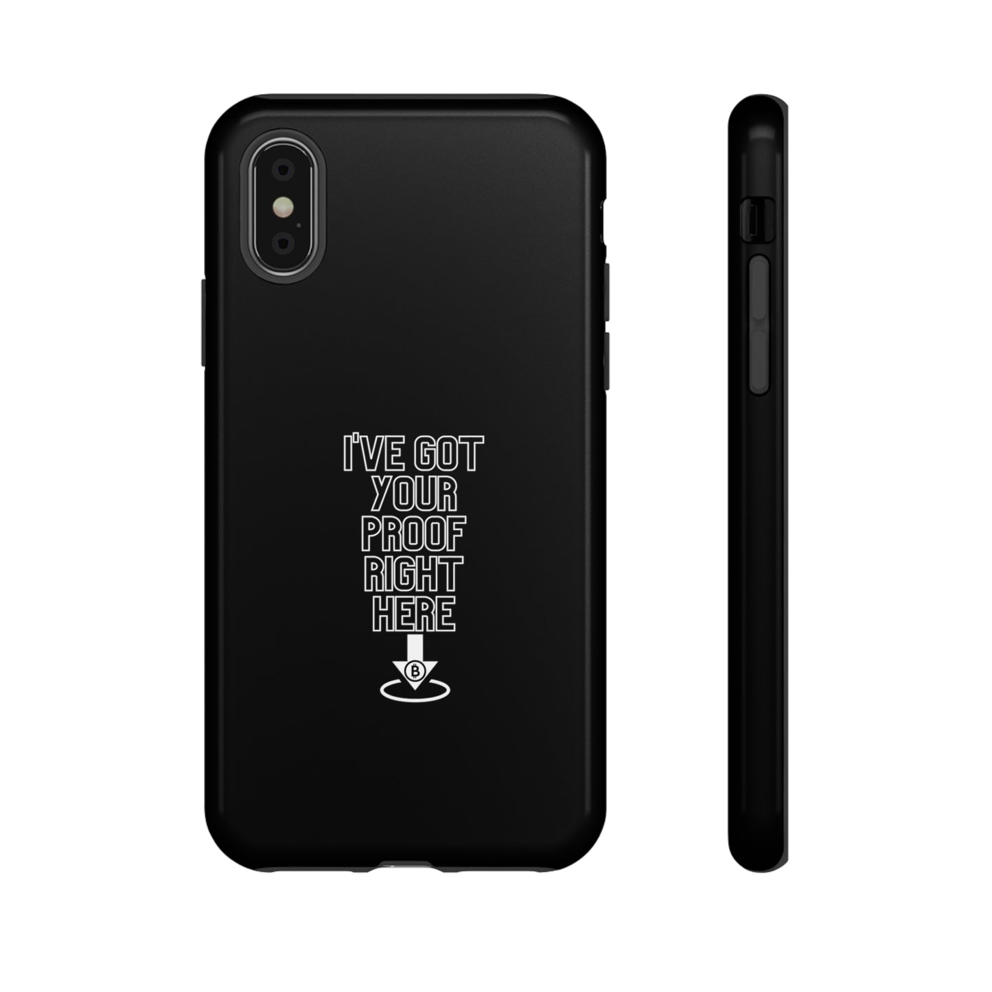 Tough Phone Case - BTC Proof Right Here #3