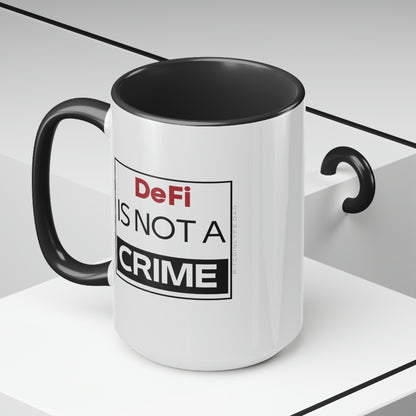 DeFi is Not a Crime Mug, 15oz