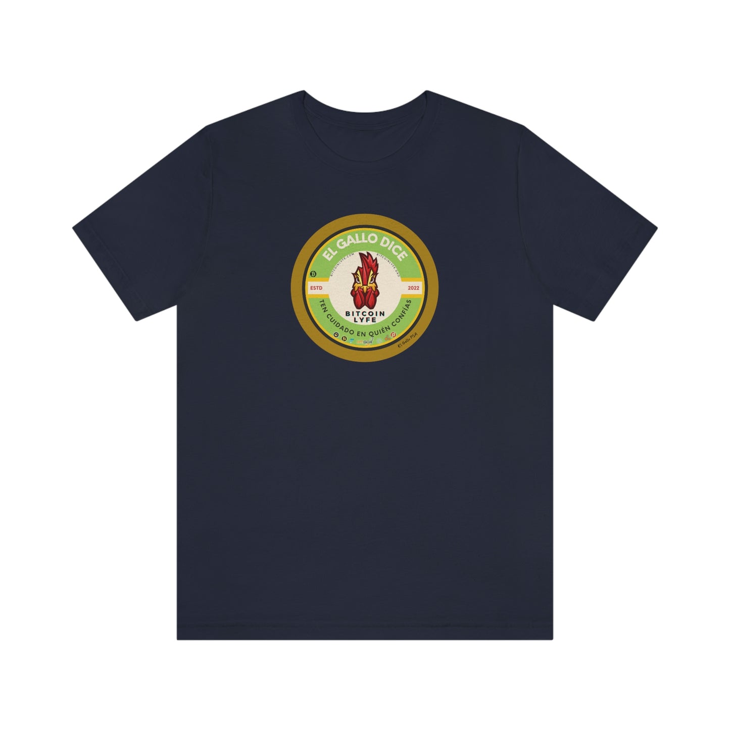 El Gallo PSA, Cuidado Short Sleeve Tee