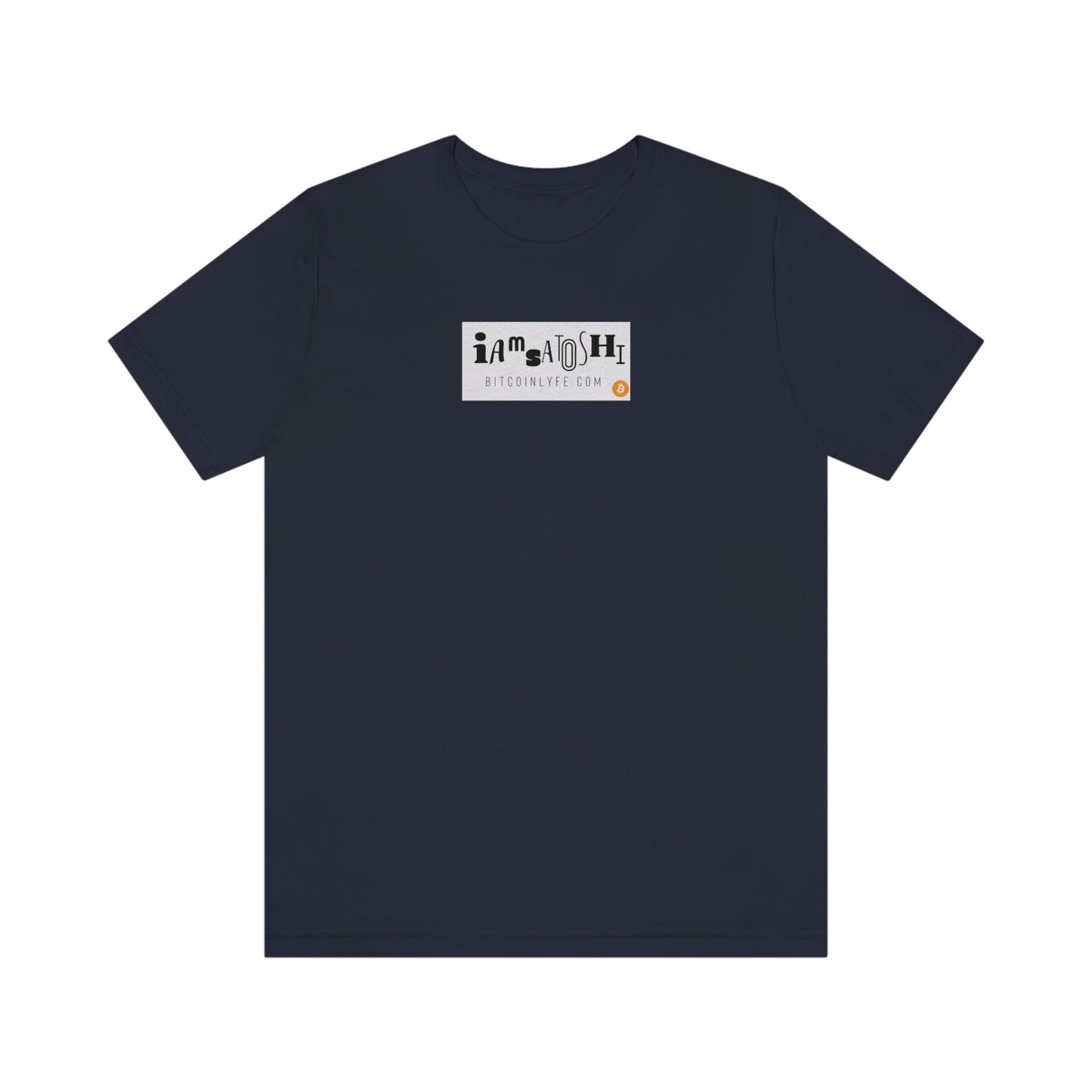 I am Satoshi T-Shirt - Two