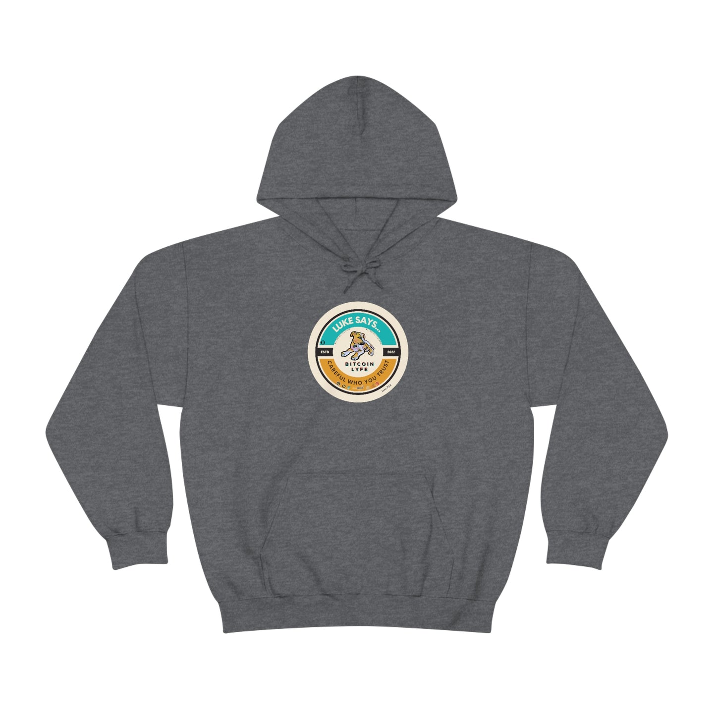 Luke PSA, Trust Hooded Sweatshirt