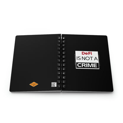 DeFi is Not a Crime Spiral Bound Journal