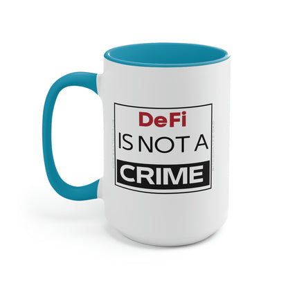 DeFi is Not a Crime Mug, 15oz