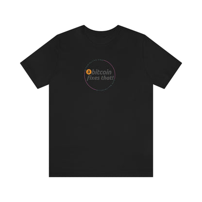 Bitcoin LYFE BTC Fixes That T-Shirt