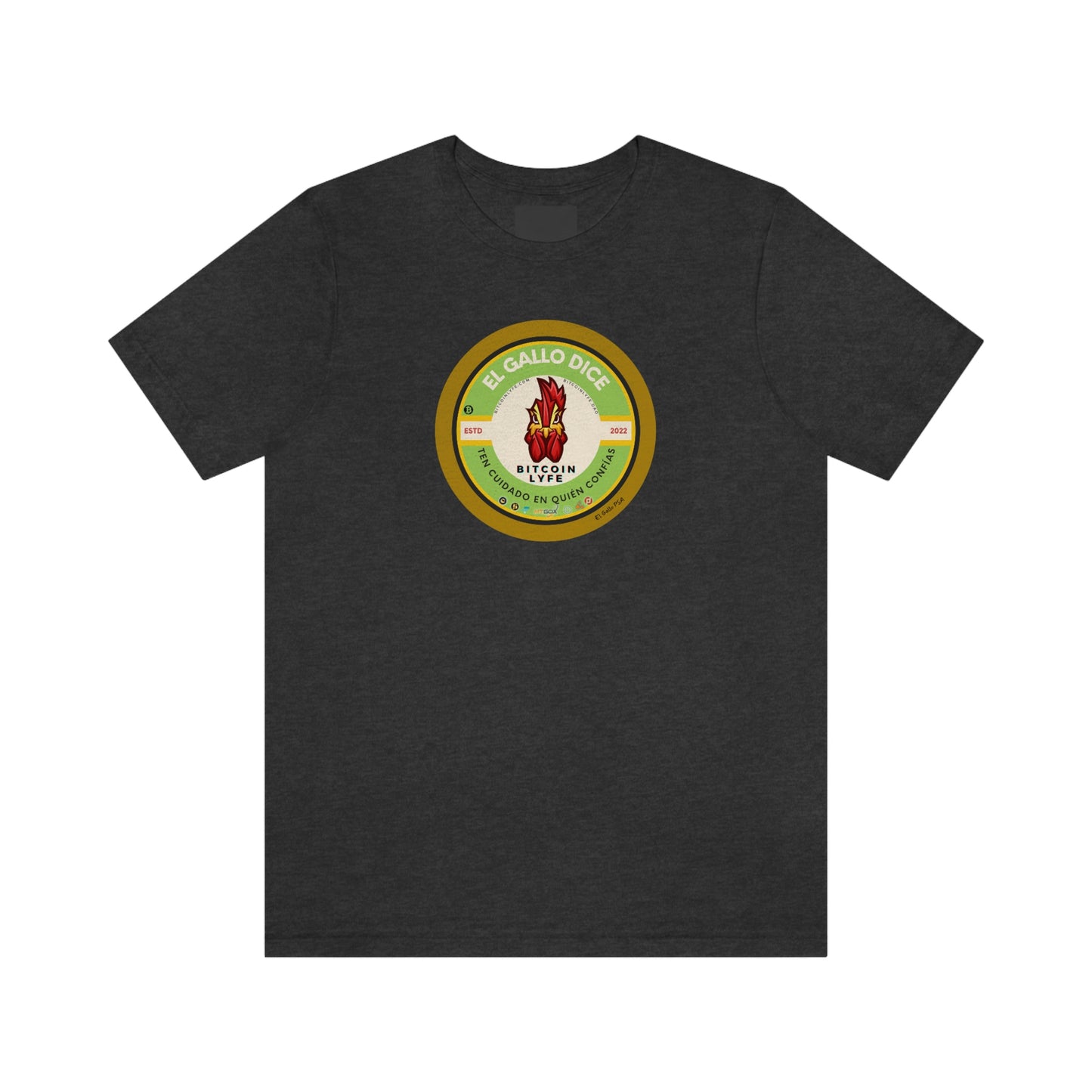 El Gallo PSA, Cuidado Short Sleeve Tee