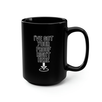 BTC Proof Right Here Mug #3