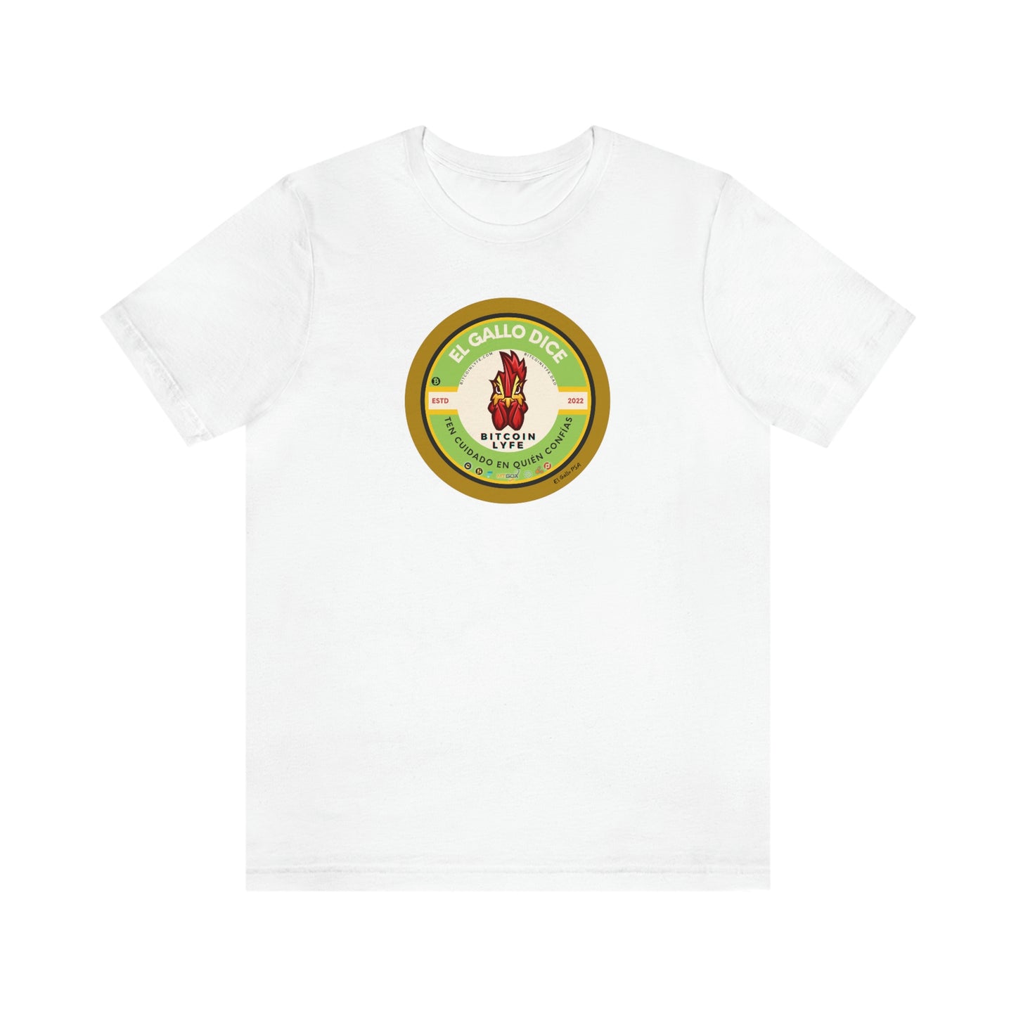 El Gallo PSA, Cuidado Short Sleeve Tee