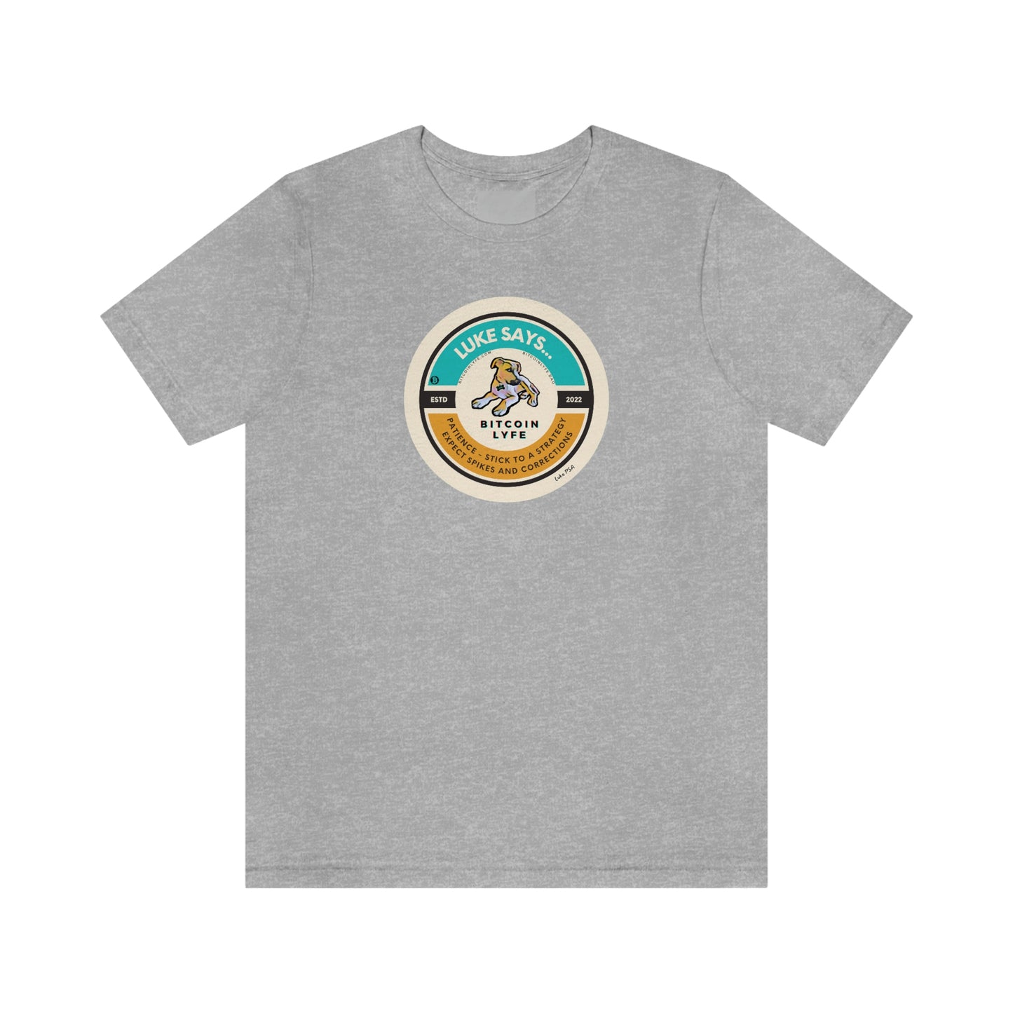 Luke PSA, Patience Short Sleeve Tee