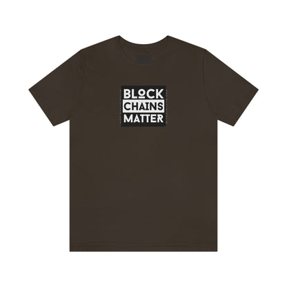 Bitcoin LYFE Block Chains Matter T-Shirt