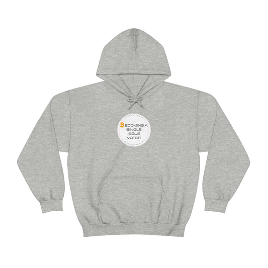 Becoming a Single Issue Voter Hooded Sweatshirt 2