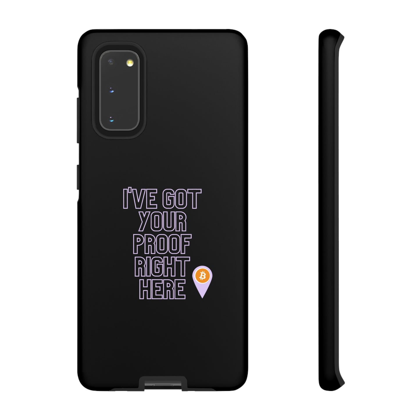 Tough Phone Case - BTC Proof Right Here #2